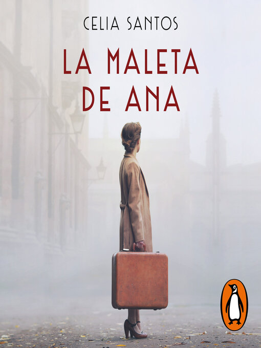 Title details for La maleta de Ana by Celia Santos - Available